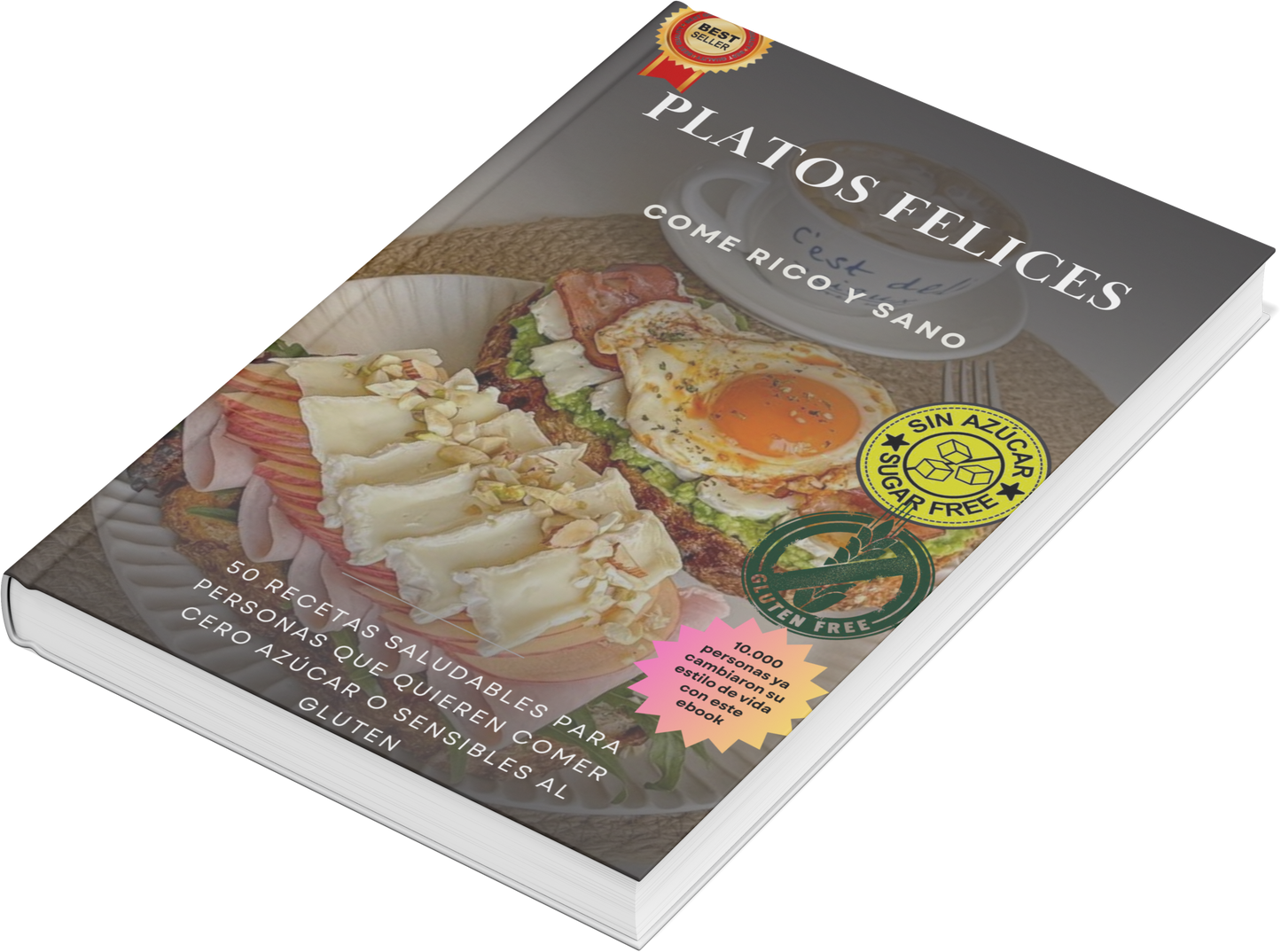 Platos Felices: Recetas Sanas, Caseras y 100% Sin Gluten