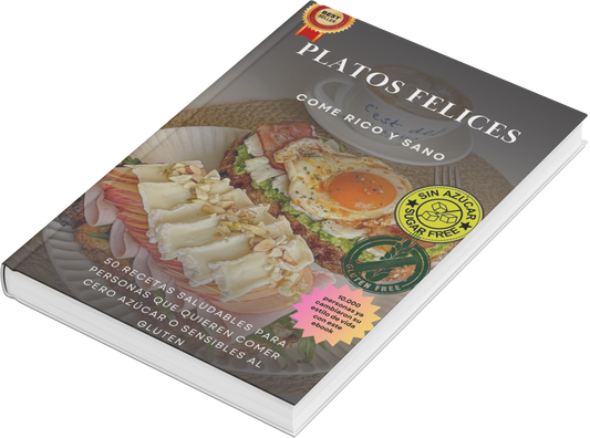 Platos Felices: Recetas Sanas, Caseras y 100% Sin Gluten